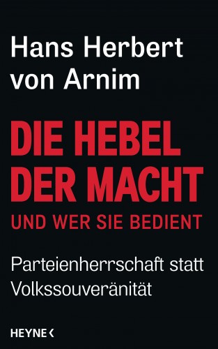 Hans Herbert von Arnim: Die Hebel der Macht