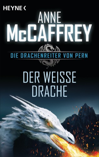 Anne McCaffrey: Der weiße Drache
