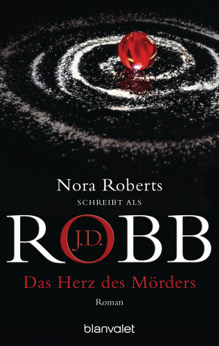 J.D. Robb: Das Herz des Mörders