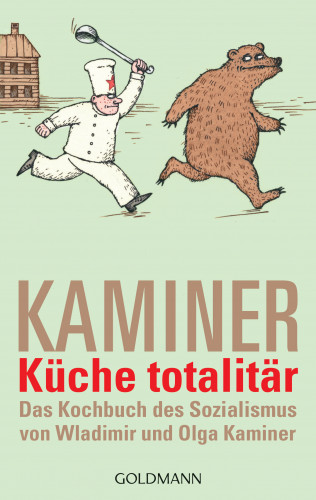 Wladimir Kaminer: Küche totalitär