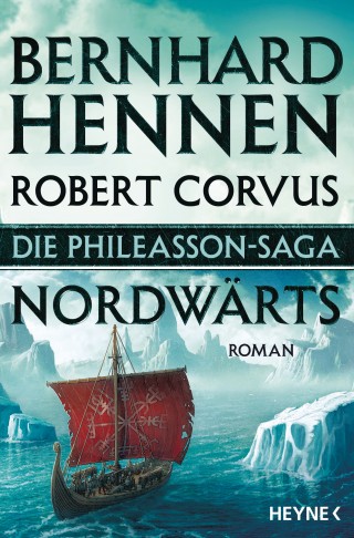 Bernhard Hennen, Robert Corvus: Die Phileasson-Saga - Nordwärts
