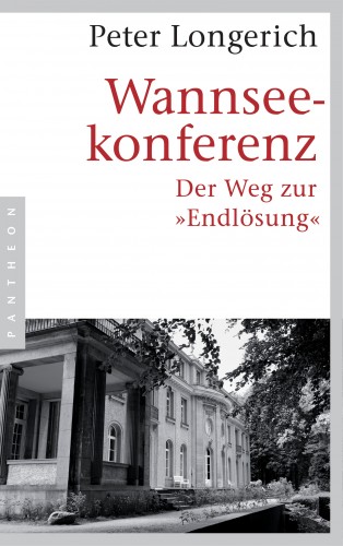 Peter Longerich: Wannseekonferenz