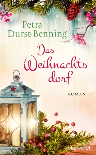 Petra Durst-Benning: Das Weihnachtsdorf