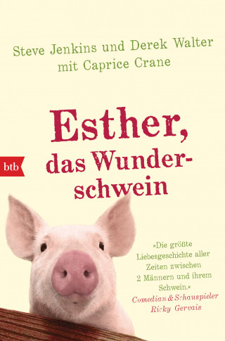 Steve Jenkins, Derek Walter, Caprice Crane: Esther, das Wunderschwein