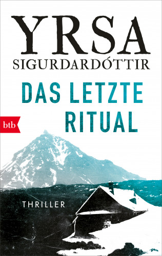 Yrsa Sigurdardóttir: Das letzte Ritual