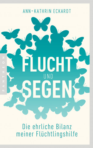 Ann-Kathrin Eckardt: Flucht und Segen