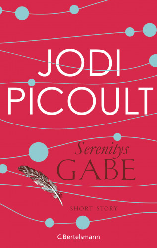 Jodi Picoult: Serenitys Gabe