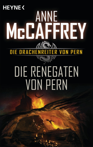 Anne McCaffrey: Die Renegaten von Pern