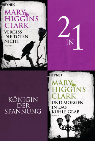 Mary Higgins Clark: Vergiss die Toten nicht/Und morgen in das kühle Grab - (2in1-Bundle)