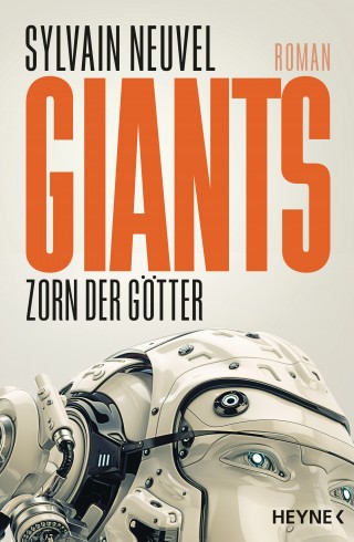 Sylvain Neuvel: Giants - Zorn der Götter