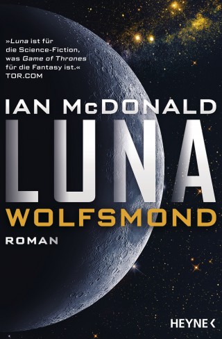 Ian McDonald: Luna - Wolfsmond