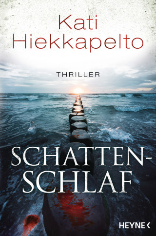 Kati Hiekkapelto: Schattenschlaf