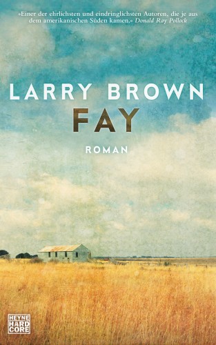 Larry Brown: Fay