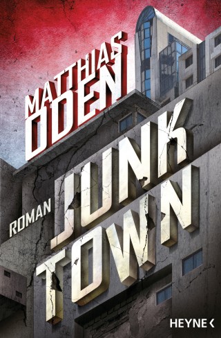 Matthias Oden: Junktown