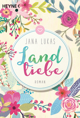 Jana Lukas: Landliebe