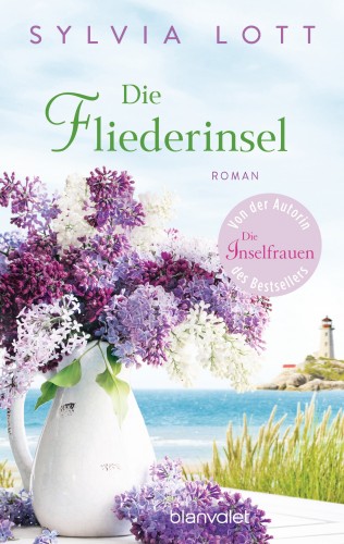 Sylvia Lott: Die Fliederinsel