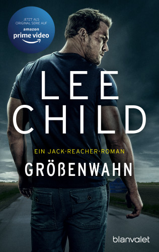 Lee Child: Größenwahn