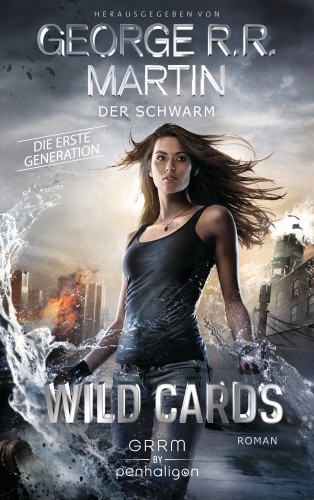 George R.R. Martin: Wild Cards. Die erste Generation 02 - Der Schwarm