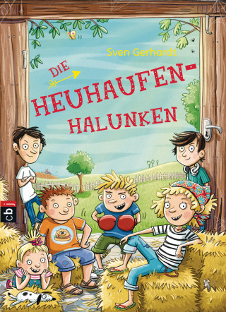 Sven Gerhardt: Die Heuhaufen-Halunken