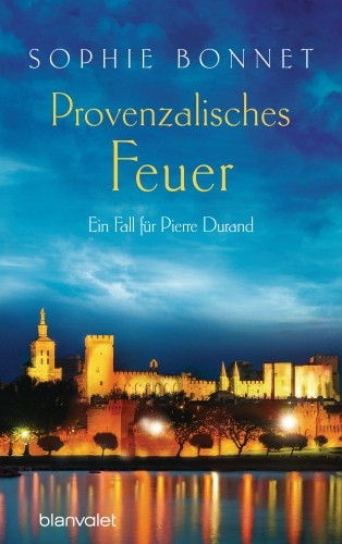 Sophie Bonnet: Provenzalisches Feuer