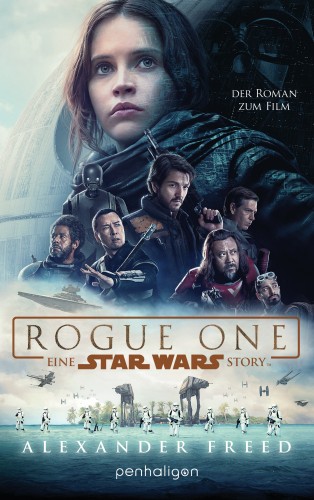 Alexander Freed: Star Wars™ - Rogue One