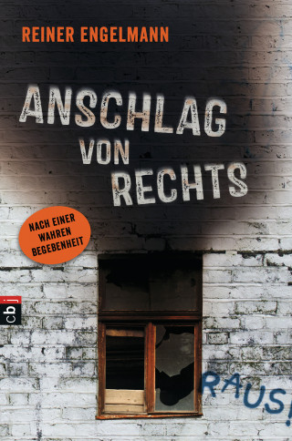 Reiner Engelmann: Anschlag von rechts