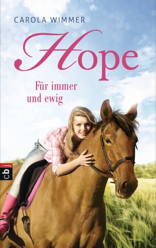 Carola Wimmer: Hope - Für immer und ewig