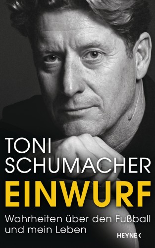 Harald "Toni" Schumacher: Einwurf