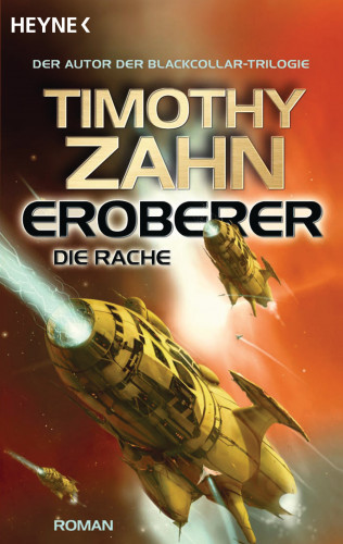 Timothy Zahn: Eroberer - Die Rache