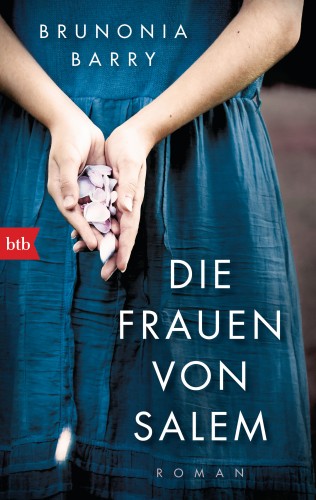 Brunonia Barry: Die Frauen von Salem