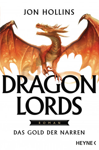 Jon Hollins: Dragon Lords – Das Gold der Narren