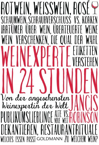 Jancis Robinson: Weinexperte in 24 Stunden
