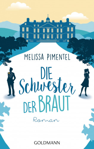 Melissa Pimentel: Die Schwester der Braut