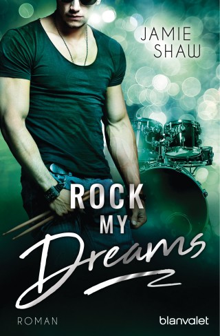 Jamie Shaw: Rock my Dreams