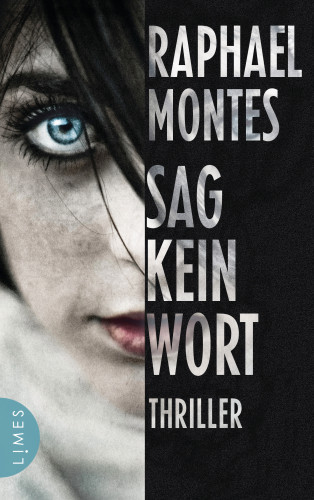 Raphael Montes: Sag kein Wort