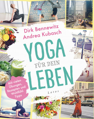 Dirk Bennewitz, Andrea Kubasch: Yoga für dein Leben