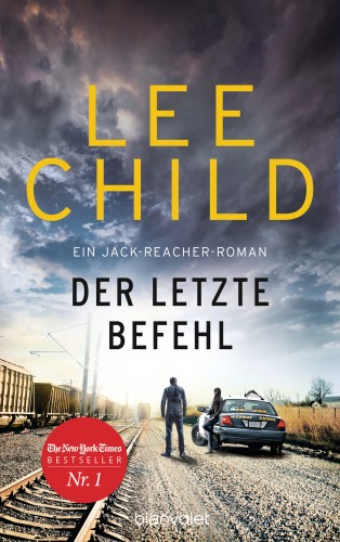 Lee Child: Der letzte Befehl