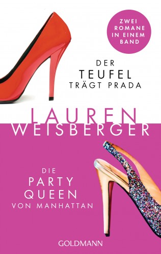 Lauren Weisberger: Der Teufel trägt Prada - Die Party Queen von Manhattan