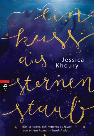 Jessica Khoury: Ein Kuss aus Sternenstaub