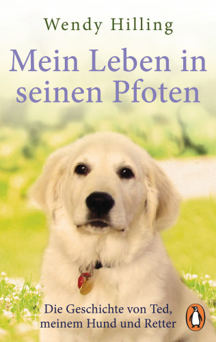 Wendy Hilling: Mein Leben in seinen Pfoten