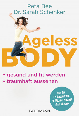 Peta Bee, Sarah Schenker: Ageless Body