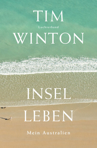 Tim Winton: Inselleben