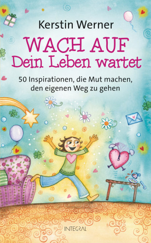 Kerstin Werner: Wach auf - Dein Leben wartet