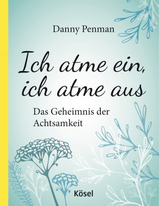 Daniel Penman: Ich atme ein, ich atme aus