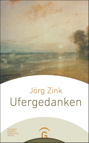 Jörg Zink: Ufergedanken