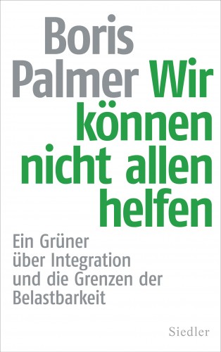 Boris Palmer: Wir können nicht allen helfen