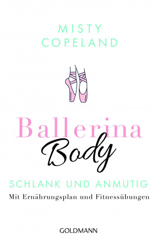 Misty Copeland: Ballerina Body