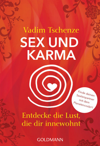 Vadim Tschenze: Sex und Karma
