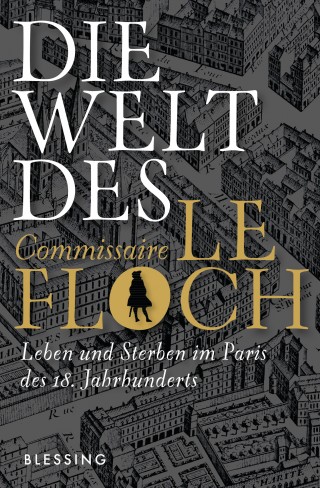 Jean-François Parot: Die Welt des Commissaire Le Floch