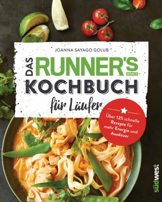 Joanna Sayago Golub: Das Runner's World Kochbuch für Läufer